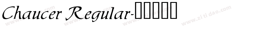 Chaucer Regular字体转换